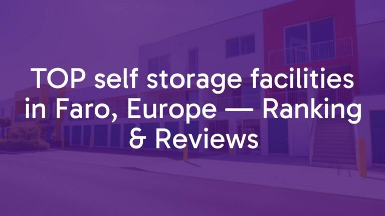 TOP self storage facilities in Faro, Europe — Ranking & Reviews